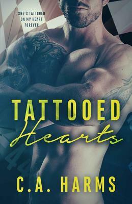 Tattooed Hearts by C. A. Harms