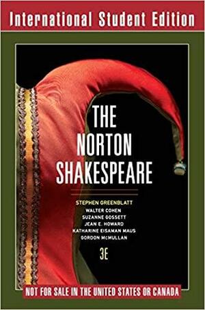 The Norton Shakespeare by Katharine Eisam Maus, Gordon McMullan, Walter Cohen, Stephen Greenblatt, Jean E. Howard