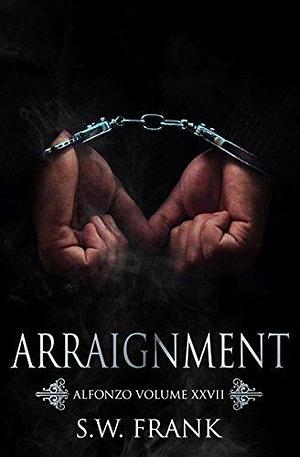 Arraignment by S.W. Frank, S.W. Frank