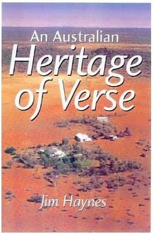 An Australian Heritage of Verse by Jim Haynes