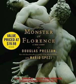 The Monster of Florence by Douglas Preston