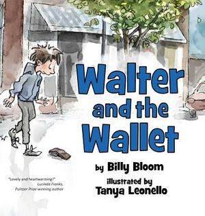 Walter and the Wallet by Billy Bloom