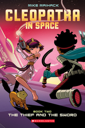 Cleopatra in Space #2: The Thief and the Sword by Mike Maihack