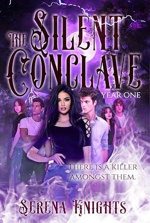 The Silent Conclave: A Supernatural Romantic Murder Mystery by Serena Knights, Serena Knights