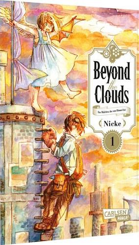 Beyond the Clouds 1: Das Mädchen, das vom Himmel fiel by Nicke