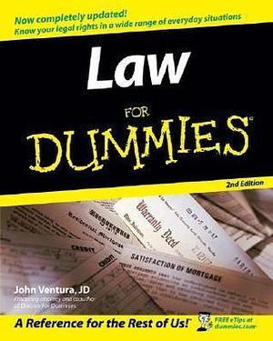 Law For Dummies by John Ventura, John Ventura