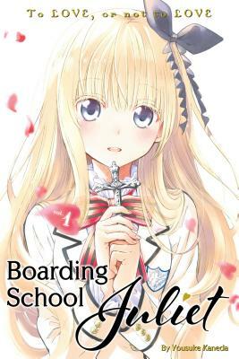 Boarding School Juliet 1 by Yousuke Kaneda