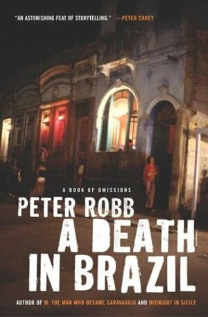 A Death in Brazil by Peter Robb