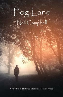 Fog Lane by Neil Campbell
