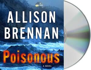 Poisonous by Allison Brennan