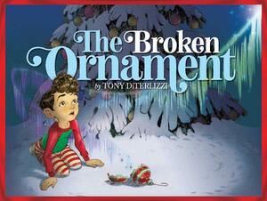 The Broken Ornament by Tony DiTerlizzi