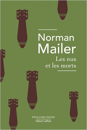 Les Nus et les Morts by Norman Mailer