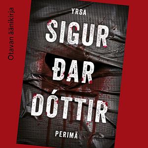 Perimä by Yrsa Sigurðardóttir