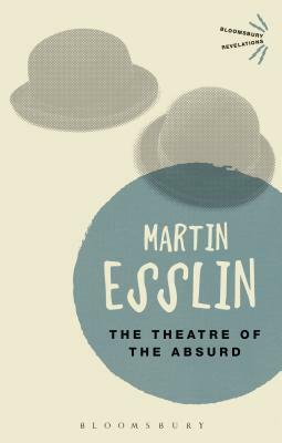 The Theatre of the Absurd by Martin Esslin