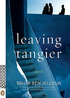 Leaving Tangier by Tahar Ben Jelloun