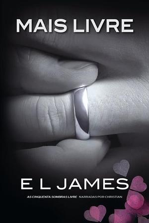 Mais Livre by E.L. James