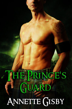 The Prince's Guard by Annette Gisby