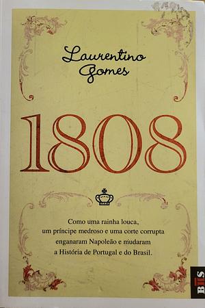 1808 by Laurentino Gomes