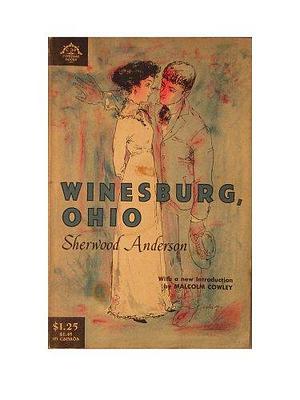 Wineburg, Ohio by Sherwood Anderson, Malcolm Cowley, Horace Gregory