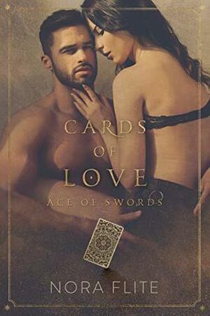 Cards of Love: Ace of Swords by Nora Flite