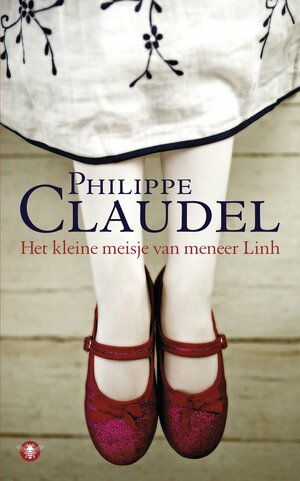 Het kleine meisje van meneer Linh by Philippe Claudel