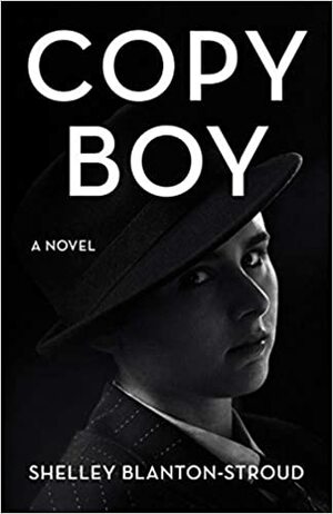 Copy Boy by Shelley Blanton-Stroud