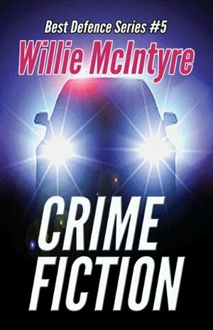 Crime Fiction by William H.S. McIntyre