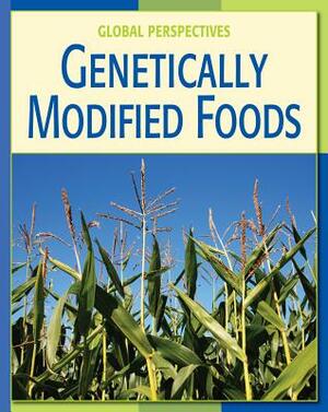 Genetically Modified Foods by Vicky Franchino