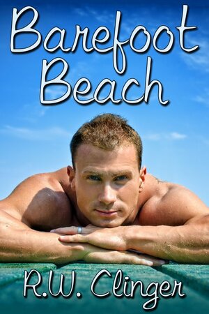 Barefoot Beach by R.W. Clinger