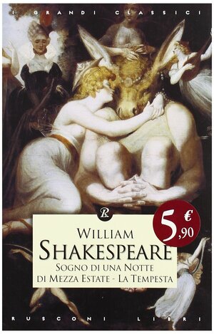 Sogno di una notte di mezza estate - La Tempesta by Carlo Rusconi, William Shakespeare