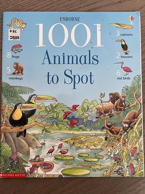 1001 Animals to Spot by Ruth Brocklehurst