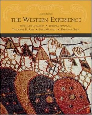 The Western Experience, Volume I, with Powerweb by Mortimer Chambers
