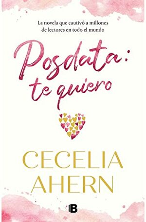 Posdata: te quiero by Cecelia Ahern