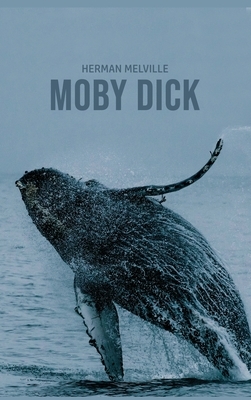 Moby Dick by Herman Melville