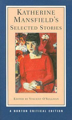 Katherine Mansfield's Selected Stories by Vincent O'Sullivan, Katherine Mansfield