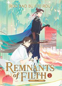Remnants of Filth: Yuwu (Novel) Vol. 2 by Rou Bao Bu Chi Rou