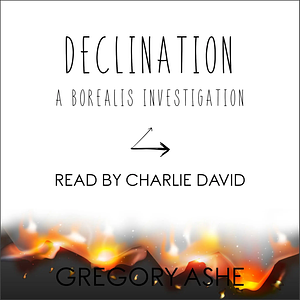 Declination by Gregory Ashe