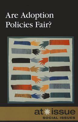 Are Adoption Policies Fair? by 