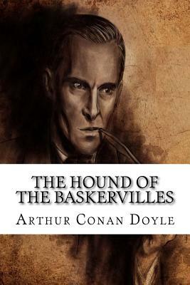 The Hound of the Baskervilles by Arthur Conan Doyle