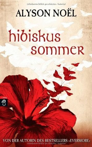 Hibiskussommer by Alyson Noël, Tanja Ohlsen