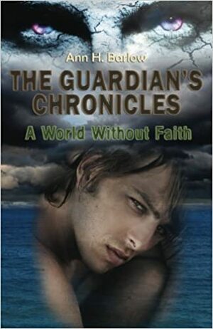 A World Without Faith by Ann H. Barlow