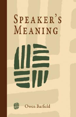 Speaker's Meaning by Owen Barfield