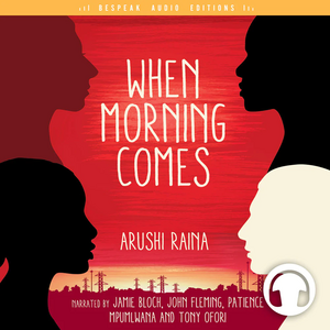 When Morning Comes by Arushi Raina