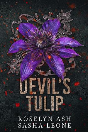 Devil's Tulip by Roselyn Ash, Sasha Leone