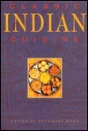 Classic Indian Cuisine by Rosemary Moon