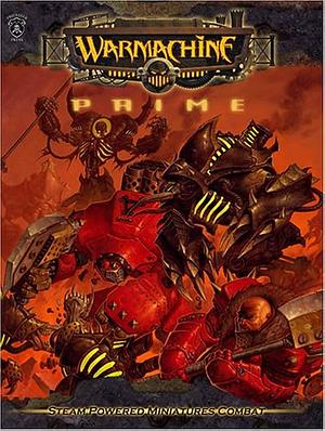 Warmachine: Prime: Steam Powered Miniatures Combat by Privateer Press