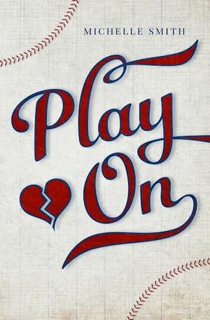 Play On by Michelle Smith