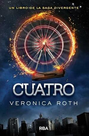 Cuatro by Veronica Roth