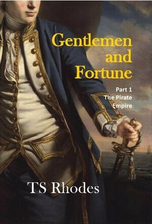 Gentlemen and Fortune by T.S. Rhodes