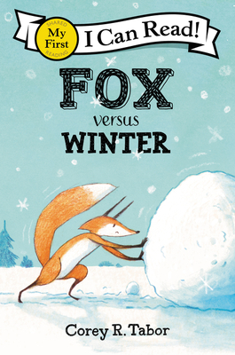 Fox Versus Winter by Corey R. Tabor